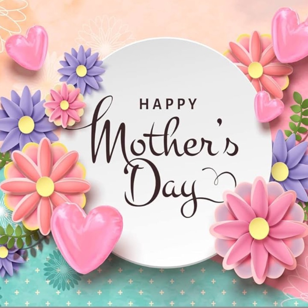 Happy Mother’s Day!!!!💐💐💐